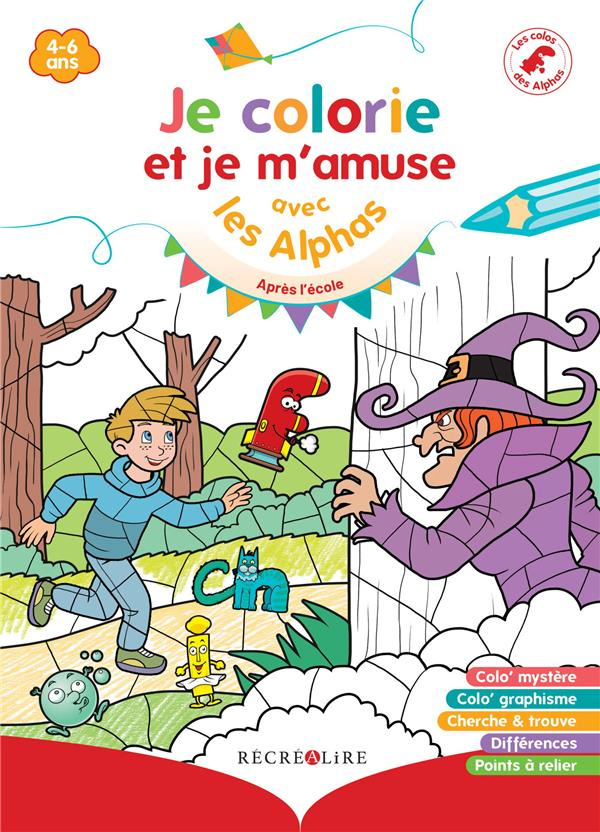 Je colorie et je m'amuse avec les Alphas. Après l'école