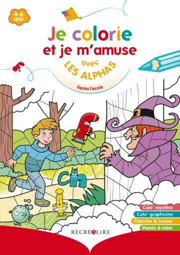 Je colorie et je m'amuse avec les Alphas. Après l'école