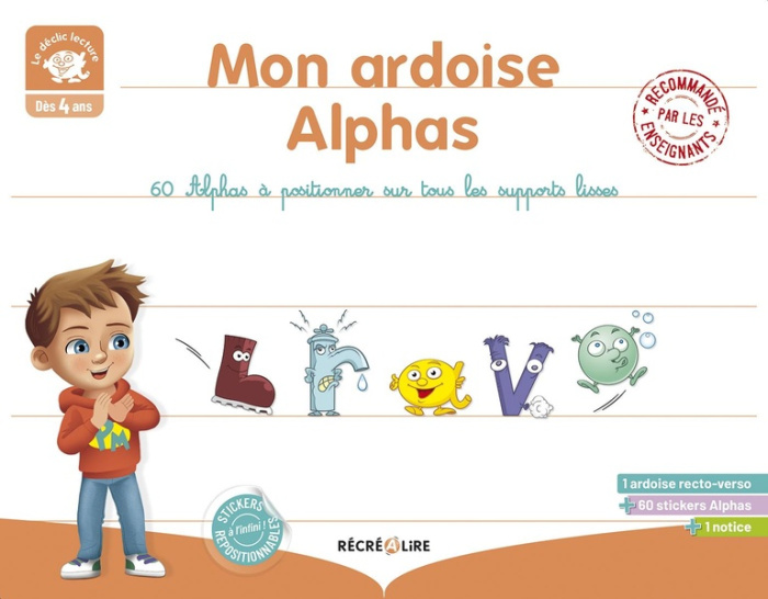 Mon ardoise Alphas. 60 Alphas à positionner sur tous les supports lisses - Avec 1 ardoise recto-vers