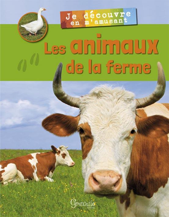 JE DECOUVRE LES ANIMAUX DE LA FERME EN M'AMUSANT