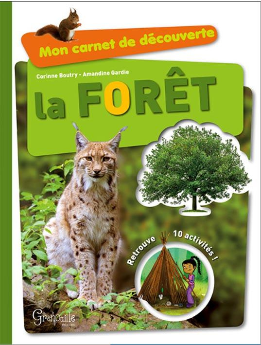 Mon carnet découverte - La forêt