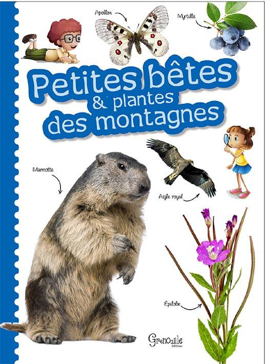 Petites bêtes et plantes des montagnes