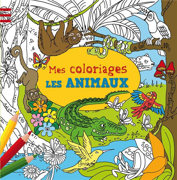 MES COLORIAGES - LES ANIMAUX