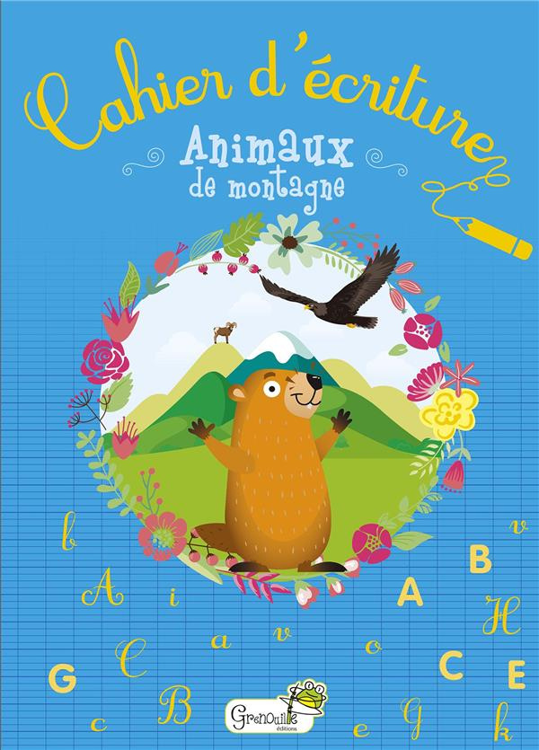Cahier d'écriture Animaux de montagne