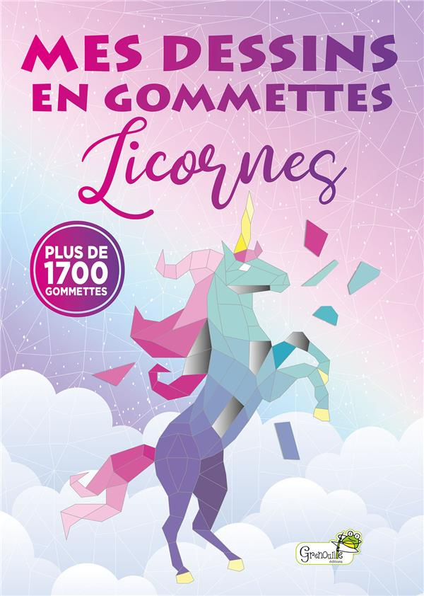 Licornes. Avec plus de 1700 gommettes