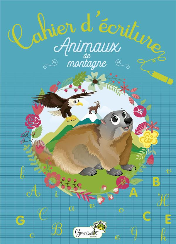 Cahier d'écriture animaux de montagne