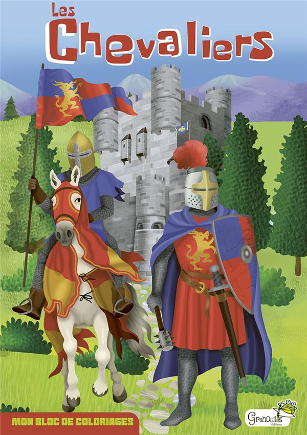 Les chevaliers. Mon bloc de coloriages