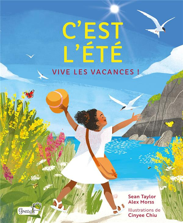 C'est l'été. Vive les vacances !