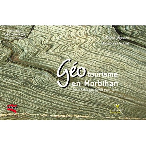 GEOTOURISME EN MORBIHAN