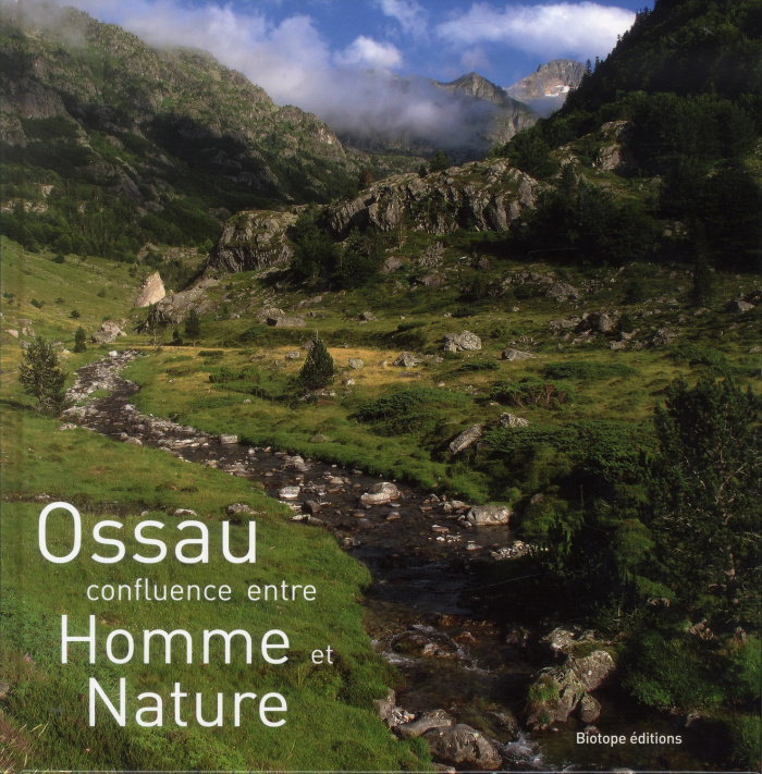 Ossau confluence entre homme et nature