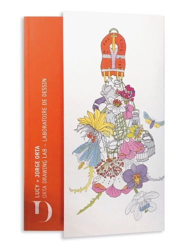 Orta Drawing Lab - Laboratoire de dessin. Lucy   Jorge Orta, Edition bilingue français-anglais