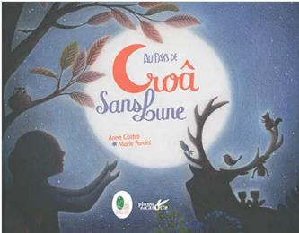 Au pays de Croâ Sans Lune