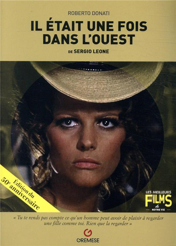 Il était une fois dans l'Ouest de Sergio Leone