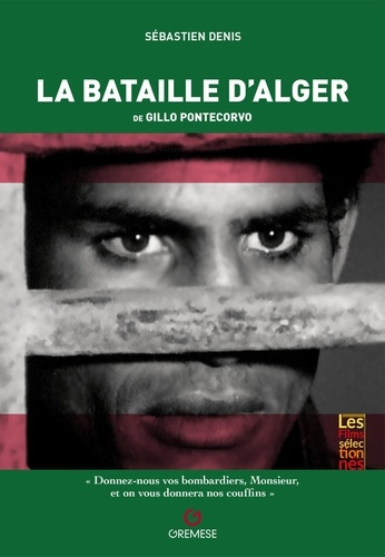 La bataille d'Alger de Gillo Pontecorvo