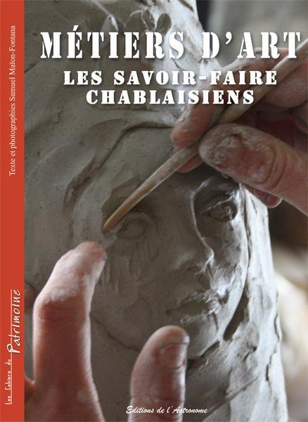 Métiers d'art, les savoir-faire chablaisiens