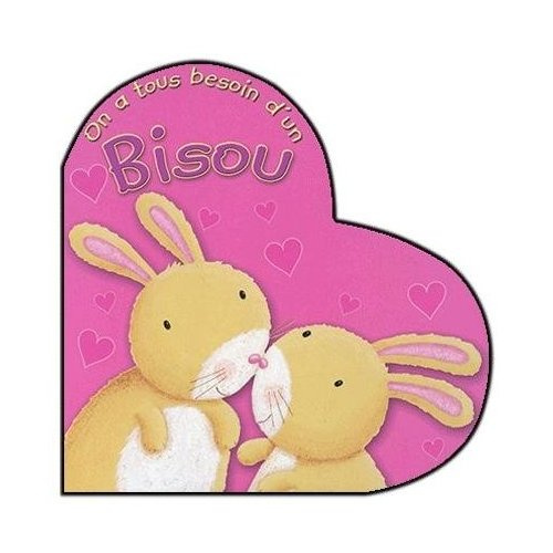 On a tous besoin d'un Bisou