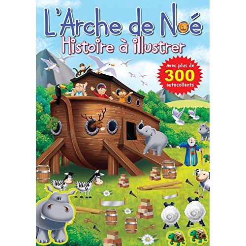 Arche de Noë : Histoire à illustrer