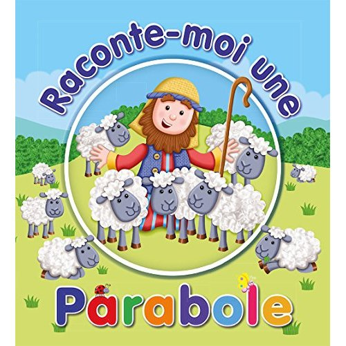 Raconte-moi une parabole