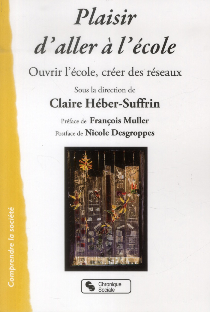 Plaisir d'aller à l'école. Ouvrir l'école, créer des réseaux