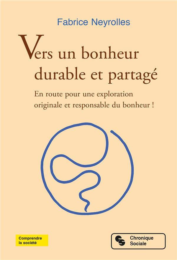 Vers un bonheur durable et partagé