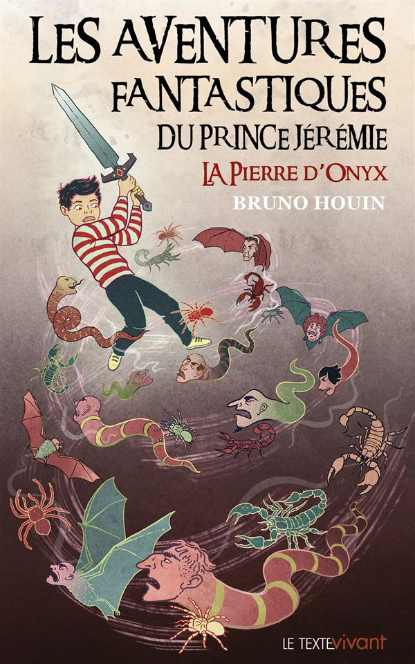 Les aventures fantastiques du prince Jérémie Tome 1 : La pierre d'Onyx