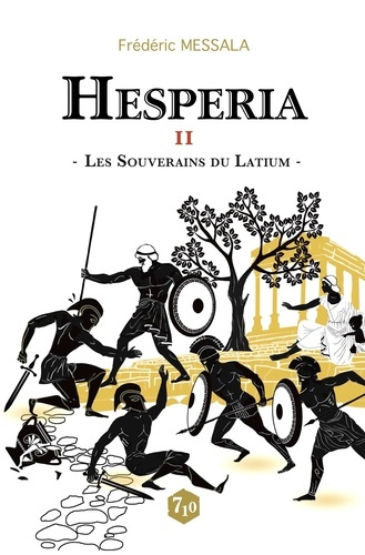Hesperia Tome 2 : Les souverains du Latium