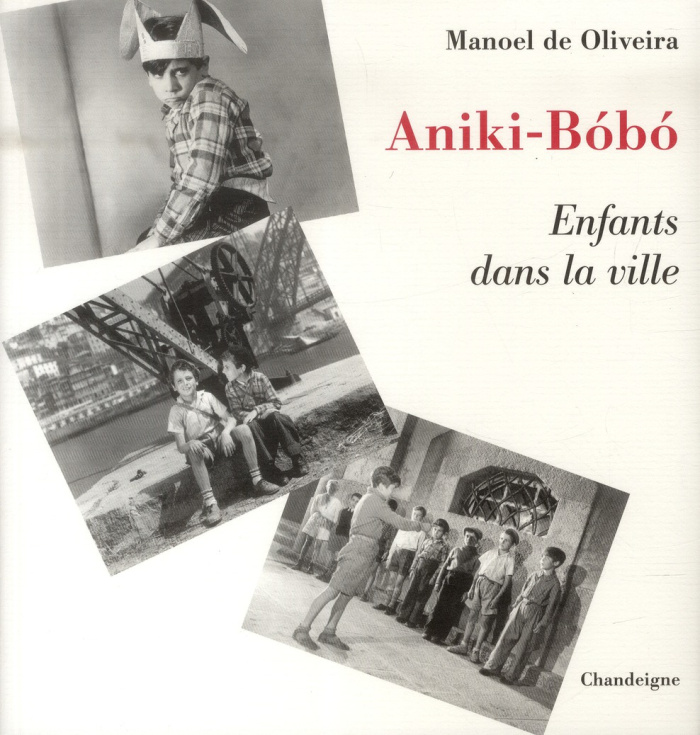 Aniki-Bobo. Enfants dans la ville, avec 1 DVD