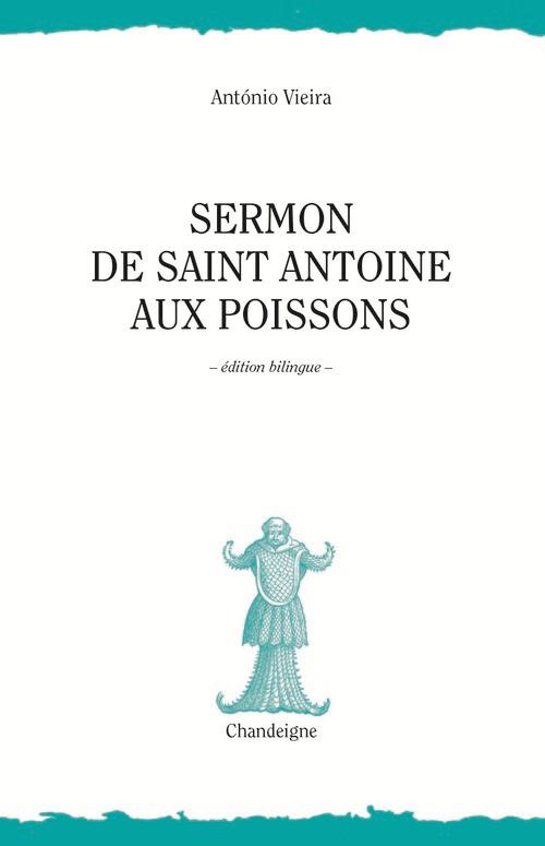 Sermon de Saint Antoine aux poissons. Edition bilingue français-portugais