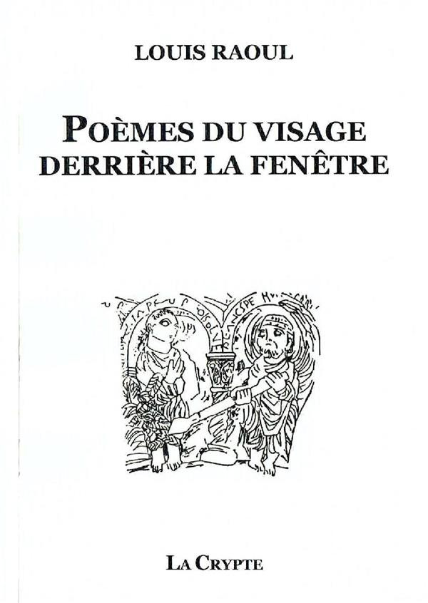 Poèmes du visage derrière la fenêtre