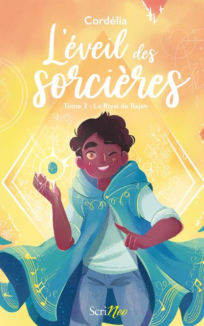 L'éveil des sorcières Tome 3 : Le Rival de Rajan