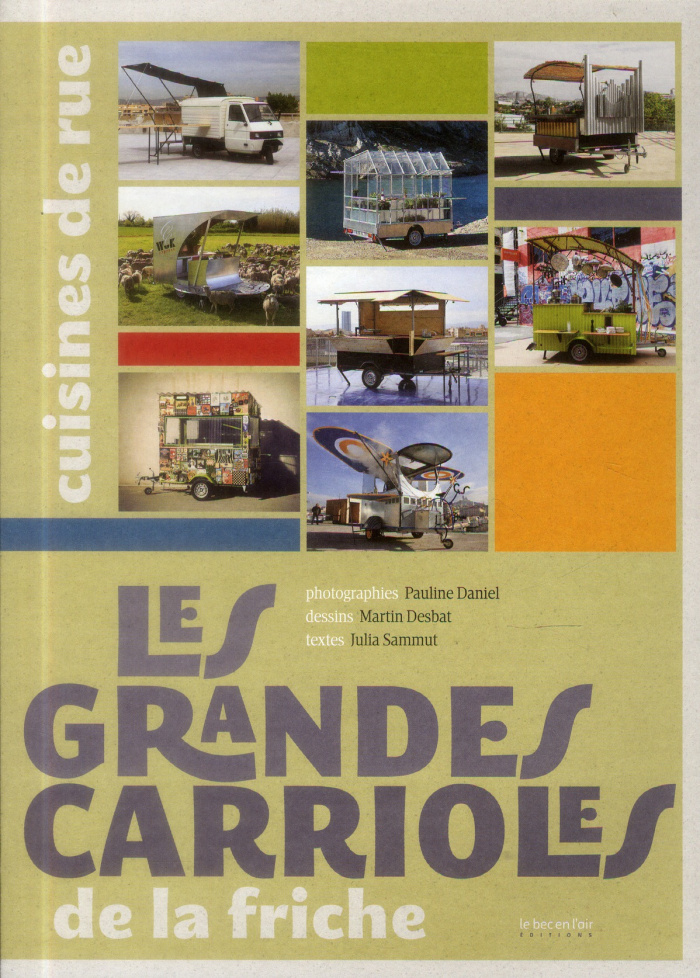 Les grandes carrioles cuisines de rue