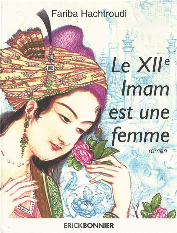 Le XIIe Imam est une femme