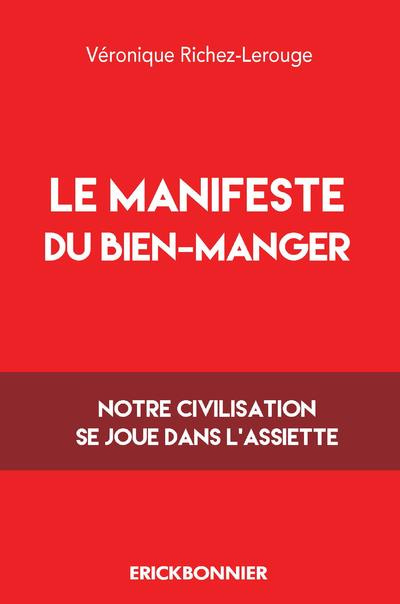 Le manifeste du bien-manger