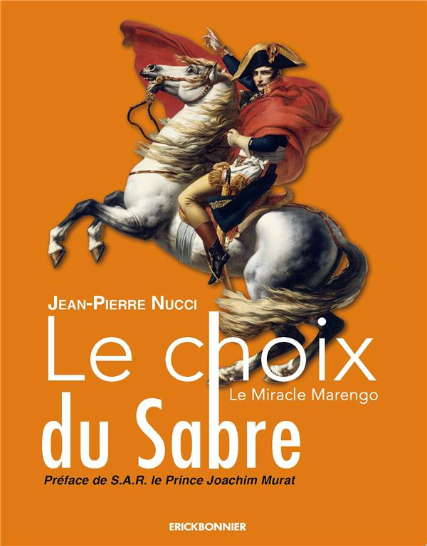 Le choix du sabre. Le Miracle Marengo