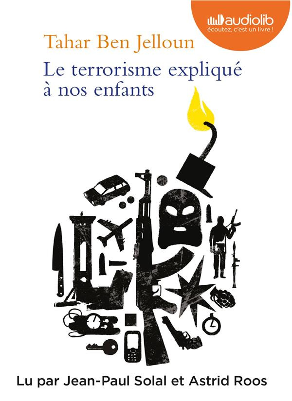 Le terrorisme expliqué à nos enfants. 1 CD audio MP3