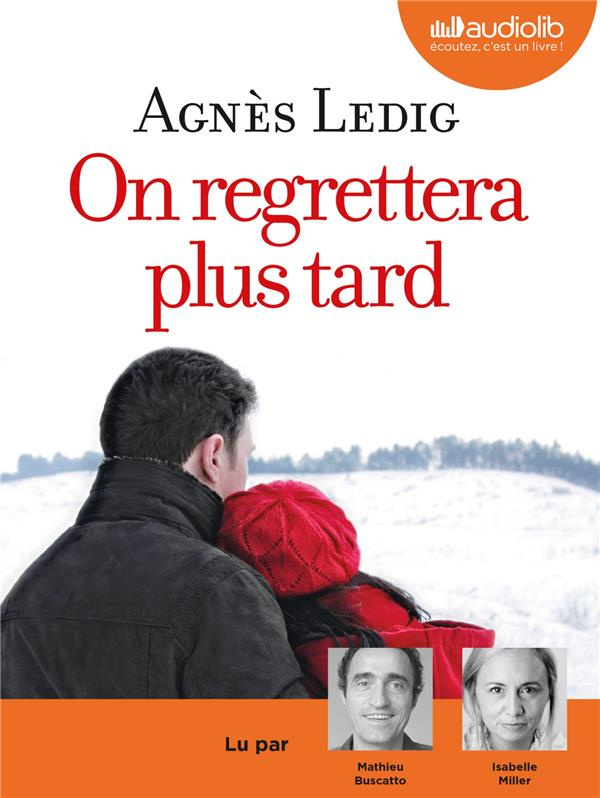 On regrettera plus tard. 1 CD audio