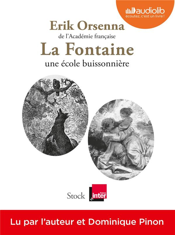 La Fontaine. 1621-1695, une école buissonnière, 1 CD audio MP3