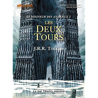 Le Seigneur des Anneaux Tome 2 : Les deux tours. 2 CD audio MP3