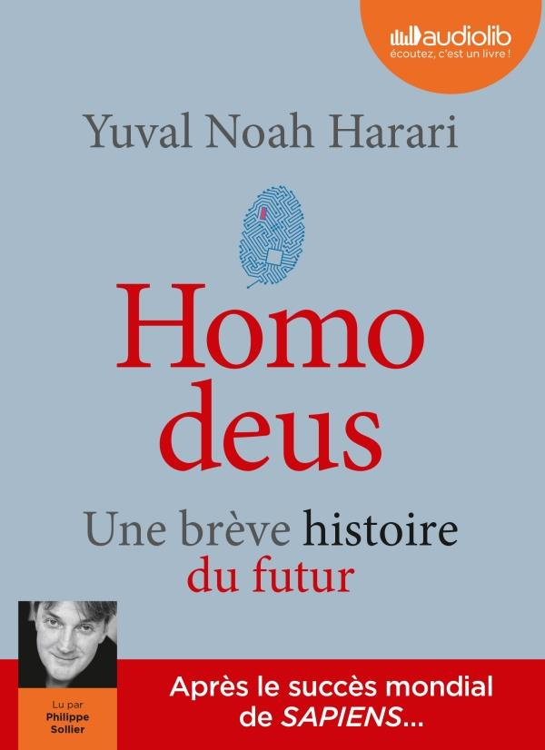 Homo deus. Une brève histoire du futur, 2 CD audio MP3