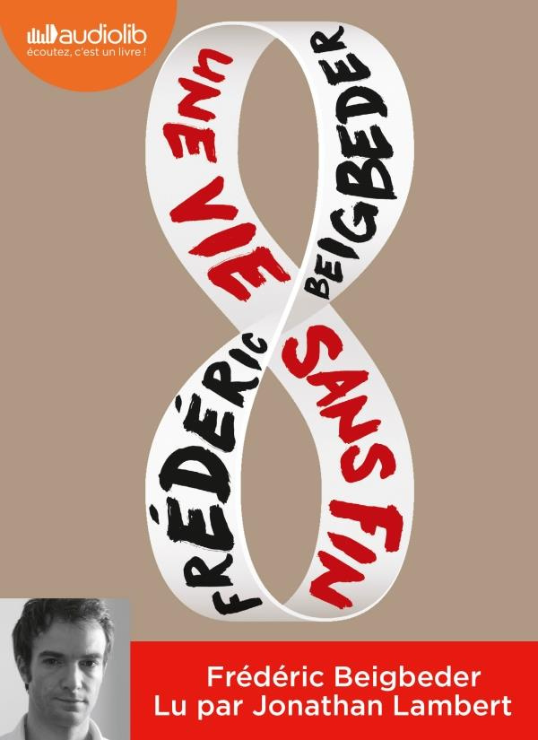 Une vie sans fin. 1 CD audio MP3