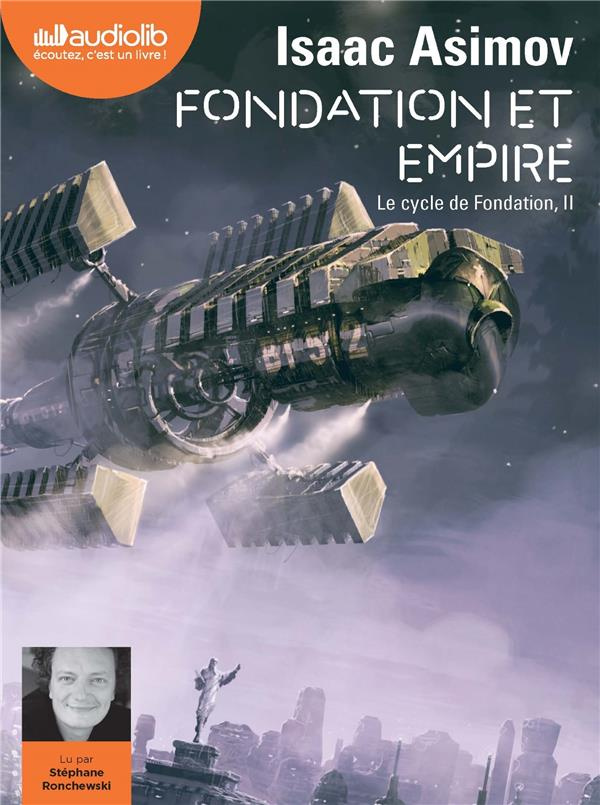 Le cycle de Fondation Tome 2 : Fondation et Empire. 1 CD audio MP3