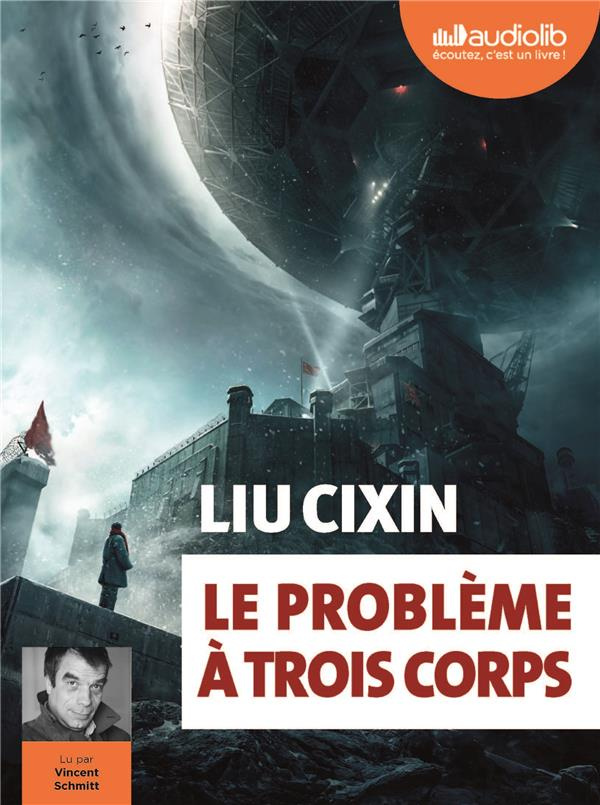 Le problème à trois corps Tome 1 . Avec 2 CD audio MP3
