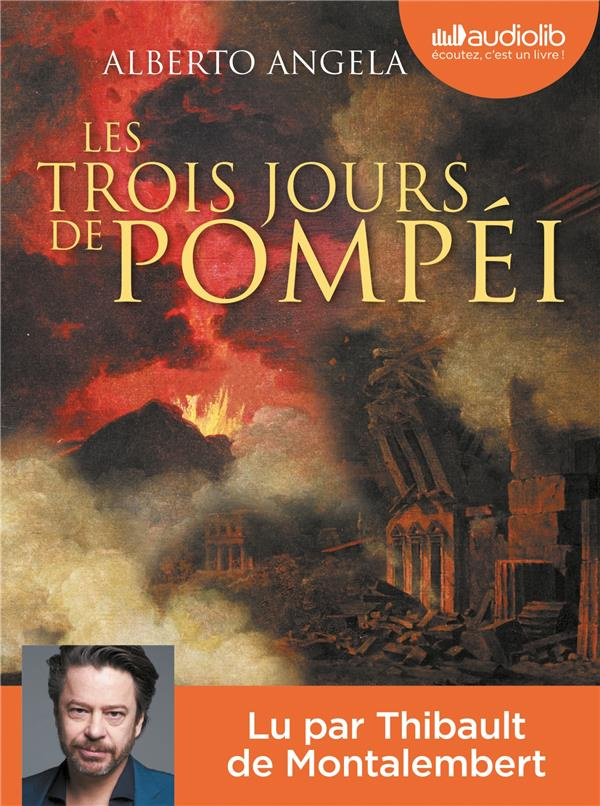 Les trois jours de Pompéi. 2 CD audio MP3