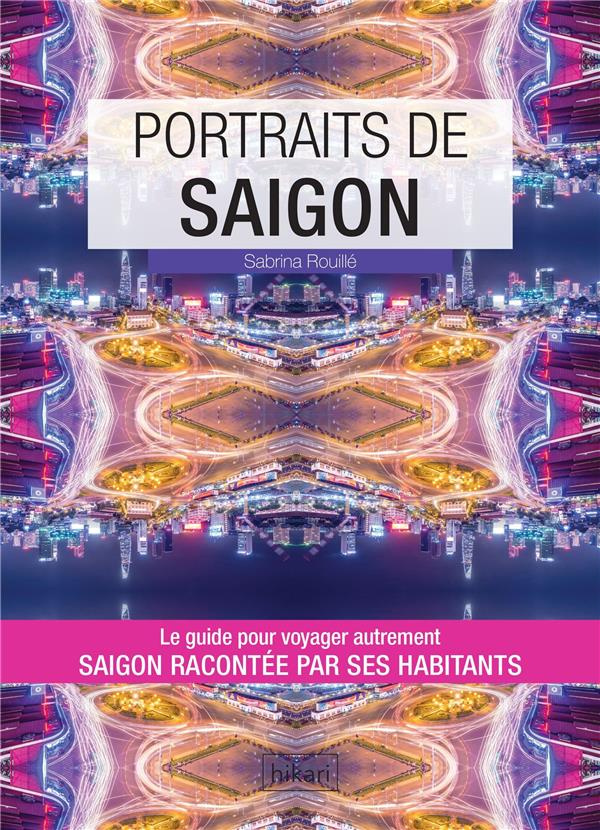 Portraits de Saïgon
