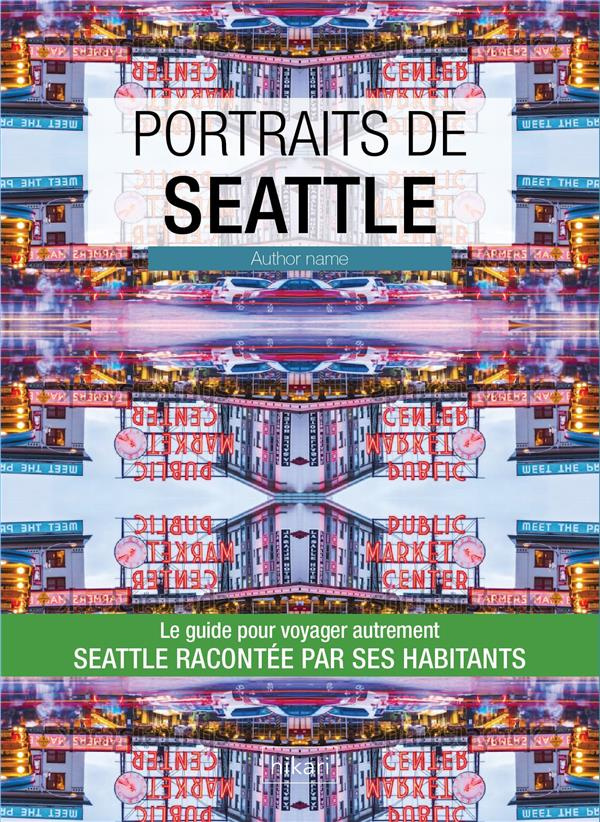 Portraits de Seattle