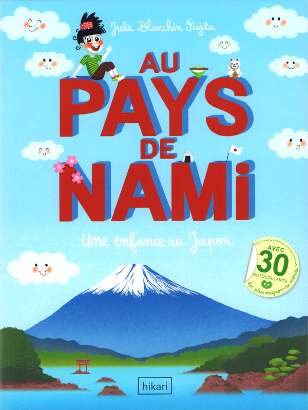 Au pays de Nami. Une enfance au Japon