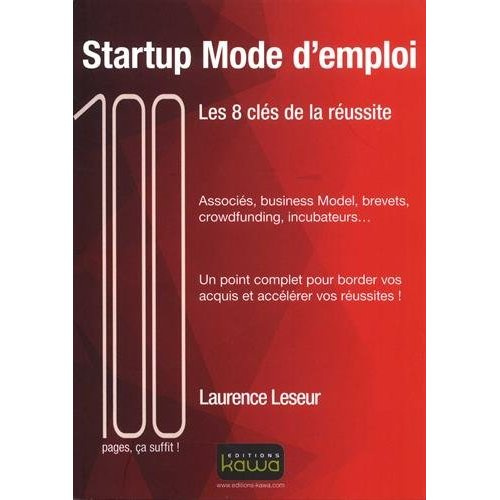 Startup Mode d'emploi / Les 8 clés de la réussite