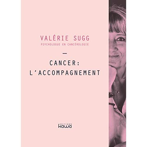Cancer l'accompagnement / Psychologue en cancérologie