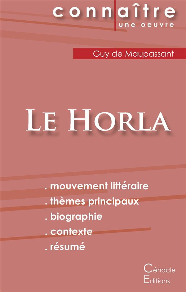 FICHE DE LECTURE LE HORLA DE MAUPASSANT (ANALYSE LITTERAIRE DE REFERENCE ET RESUME COMPLET)