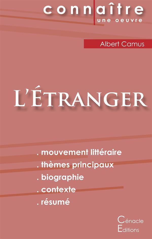 FICHE DE LECTURE L'ETRANGER DE ALBERT CAMUS (ANALYSE LITTERAIRE DE REFERENCE ET RESUME COMPLET)